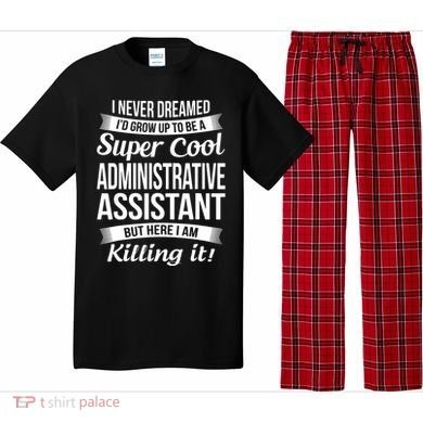 Administrative Assistant Admin Assistant Day Gift Pajama Set