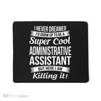 Administrative Assistant Admin Assistant Day Gift Mousepad thumb 0
