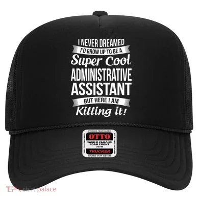Administrative Assistant Admin Assistant Day Gift Hat