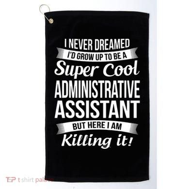Administrative Assistant Admin Assistant Day Gift Golf Towel
