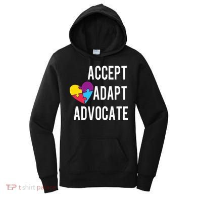 Autism Awareness Accept Adapt Advocate Autism Gift Women's Hoodie