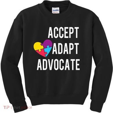 Autism Awareness Accept Adapt Advocate Autism Gift Kids Sweatshirt