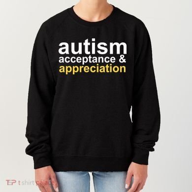 Autism Acceptance And Appreciation Women's Sweatshirt