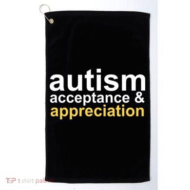 Autism Acceptance And Appreciation Golf Towel