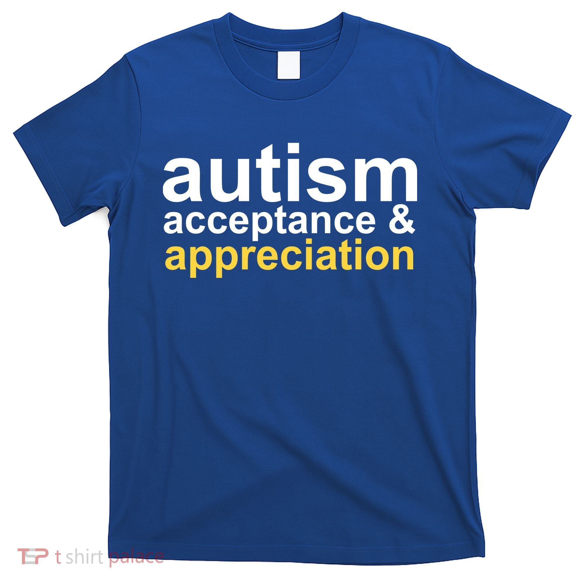 Autism Acceptance And Appreciation T-Shirt