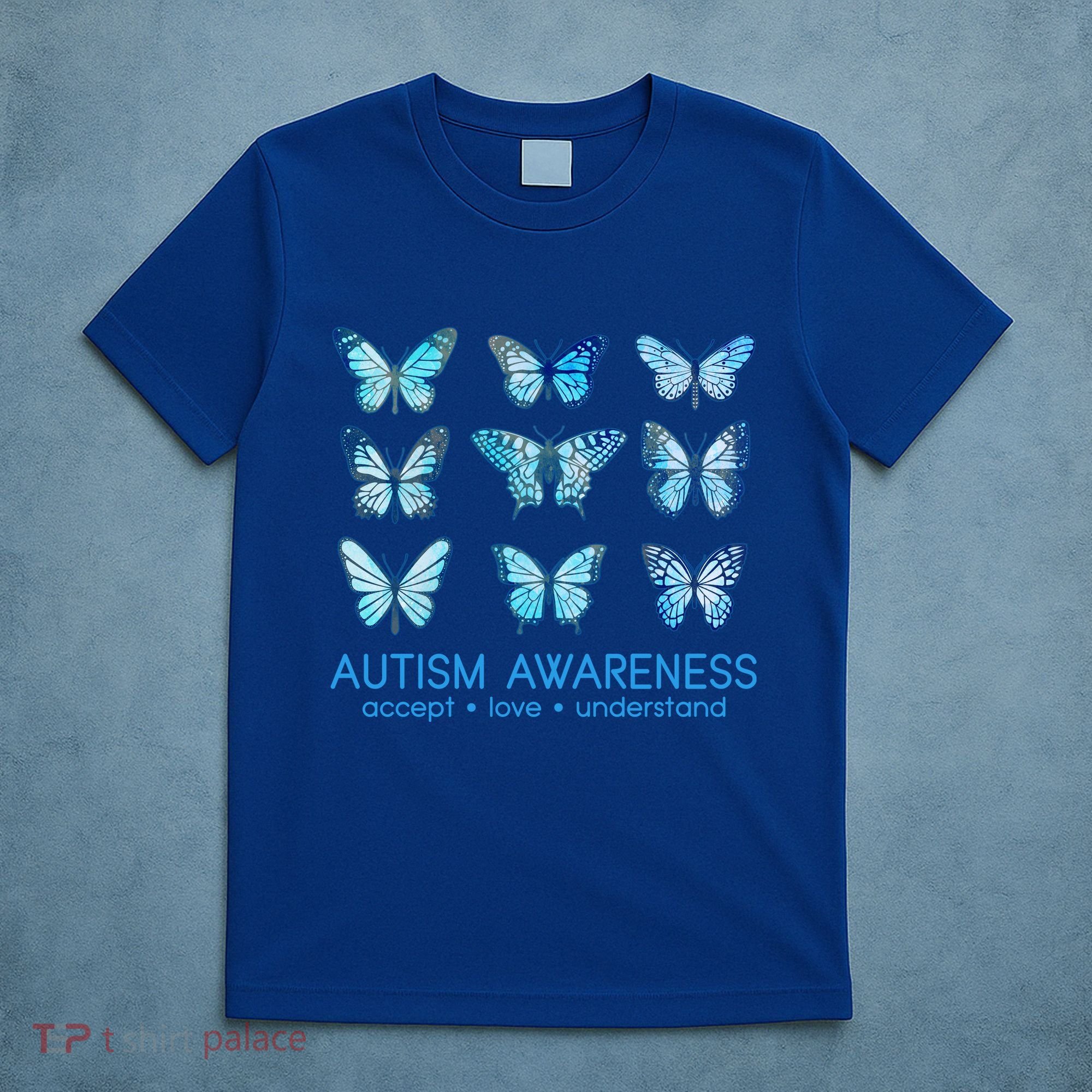 Autism Awareness Accept Love Understand Blue Butterflies T-Shirt
