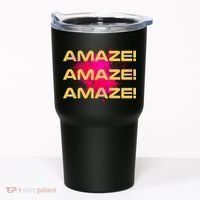 Amaze! Amaze Amaze Tumbler thumb 0