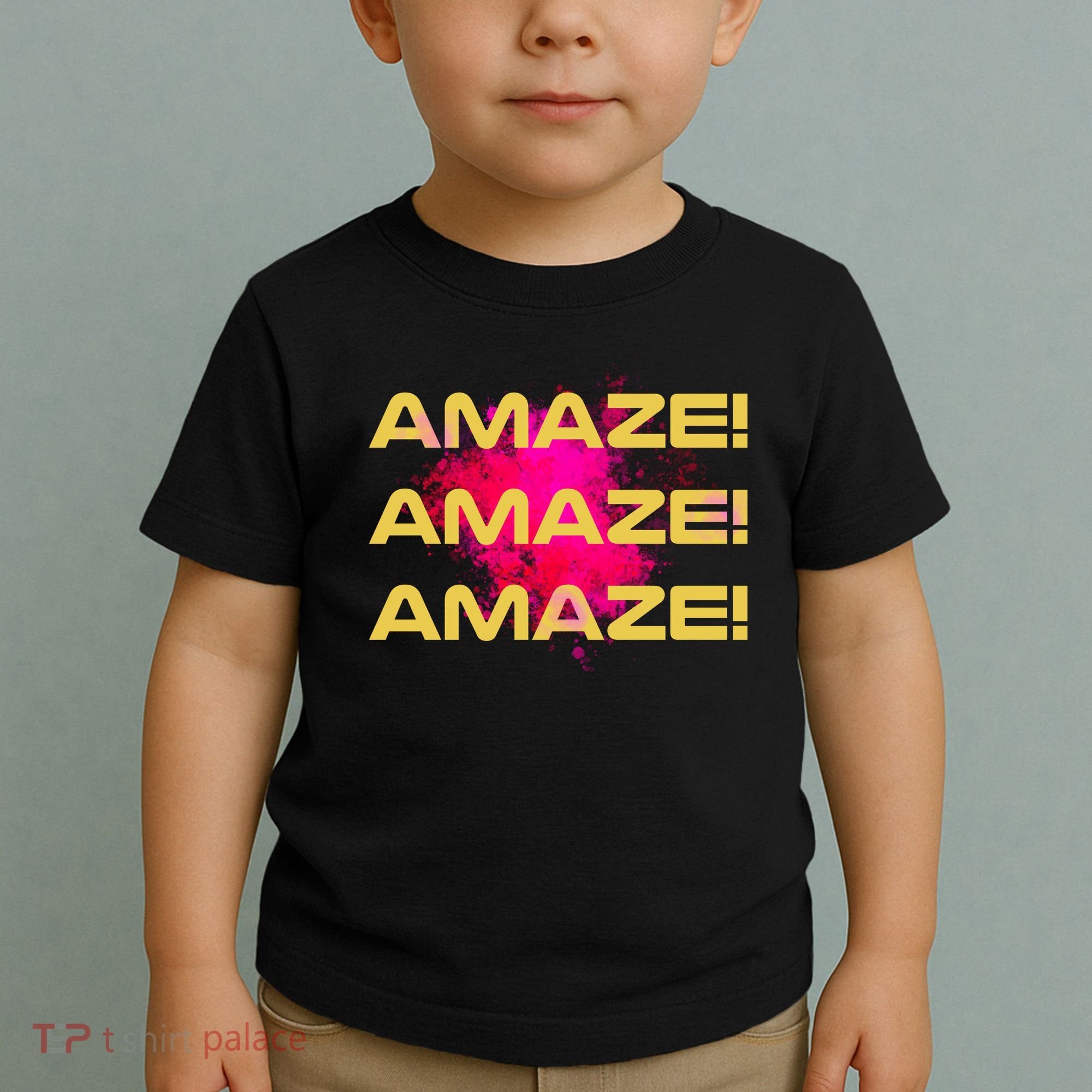 Amaze! Amaze Amaze Toddler T-Shirt