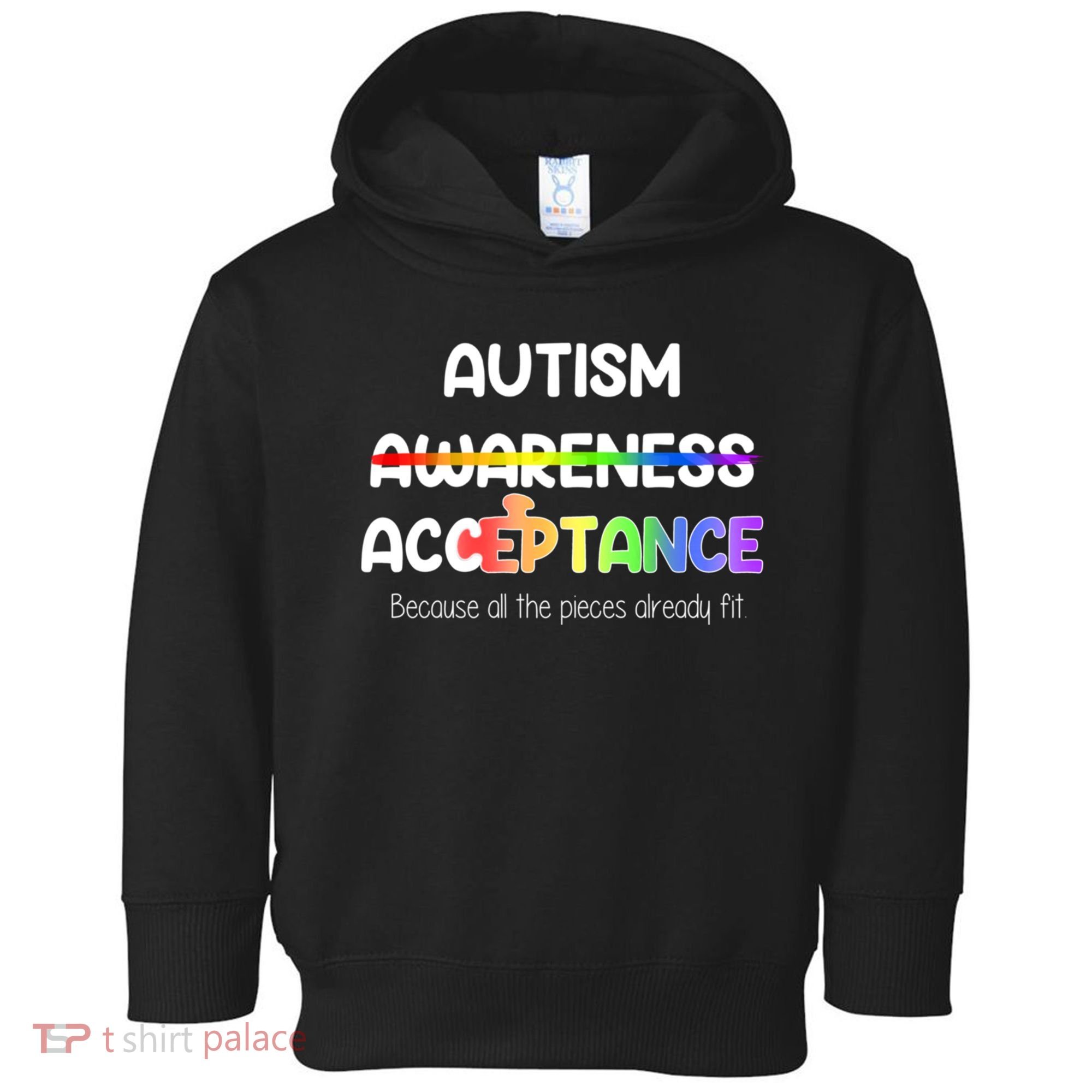 Autism Awareness Acceptance All The Pieces Toddler Hoodie