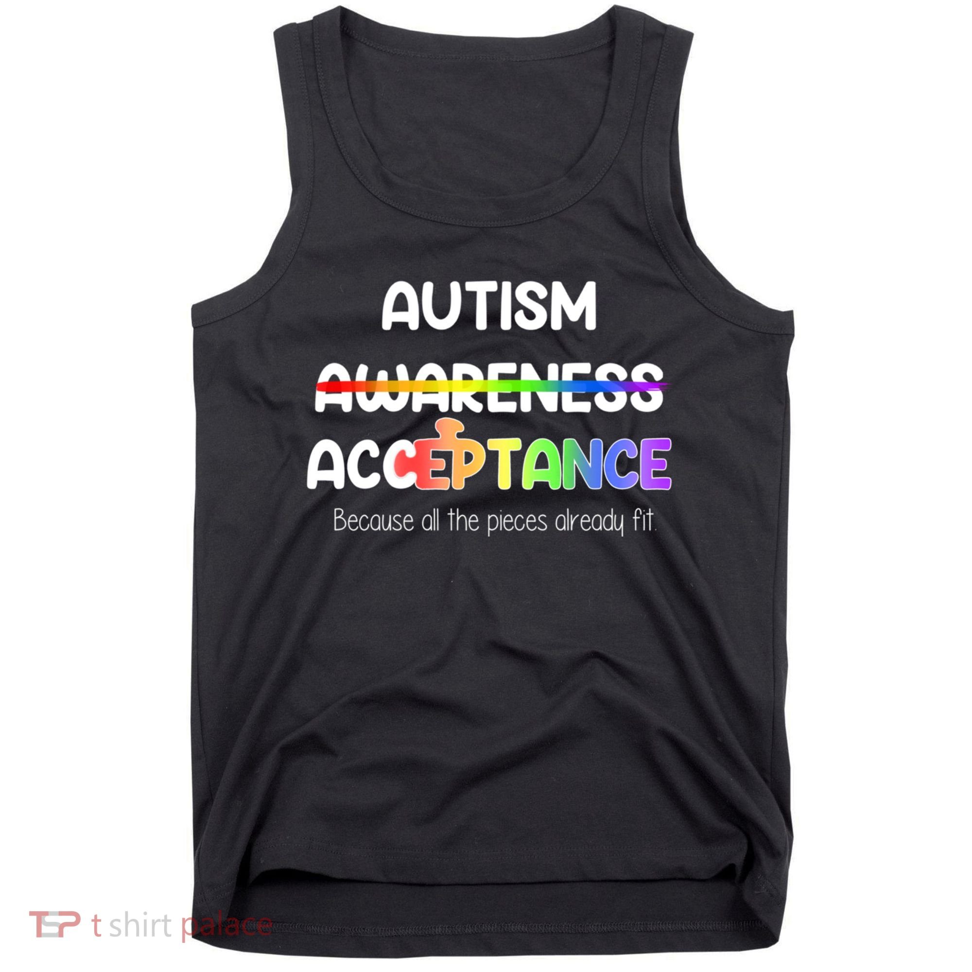 Autism Awareness Acceptance All The Pieces Tank Top