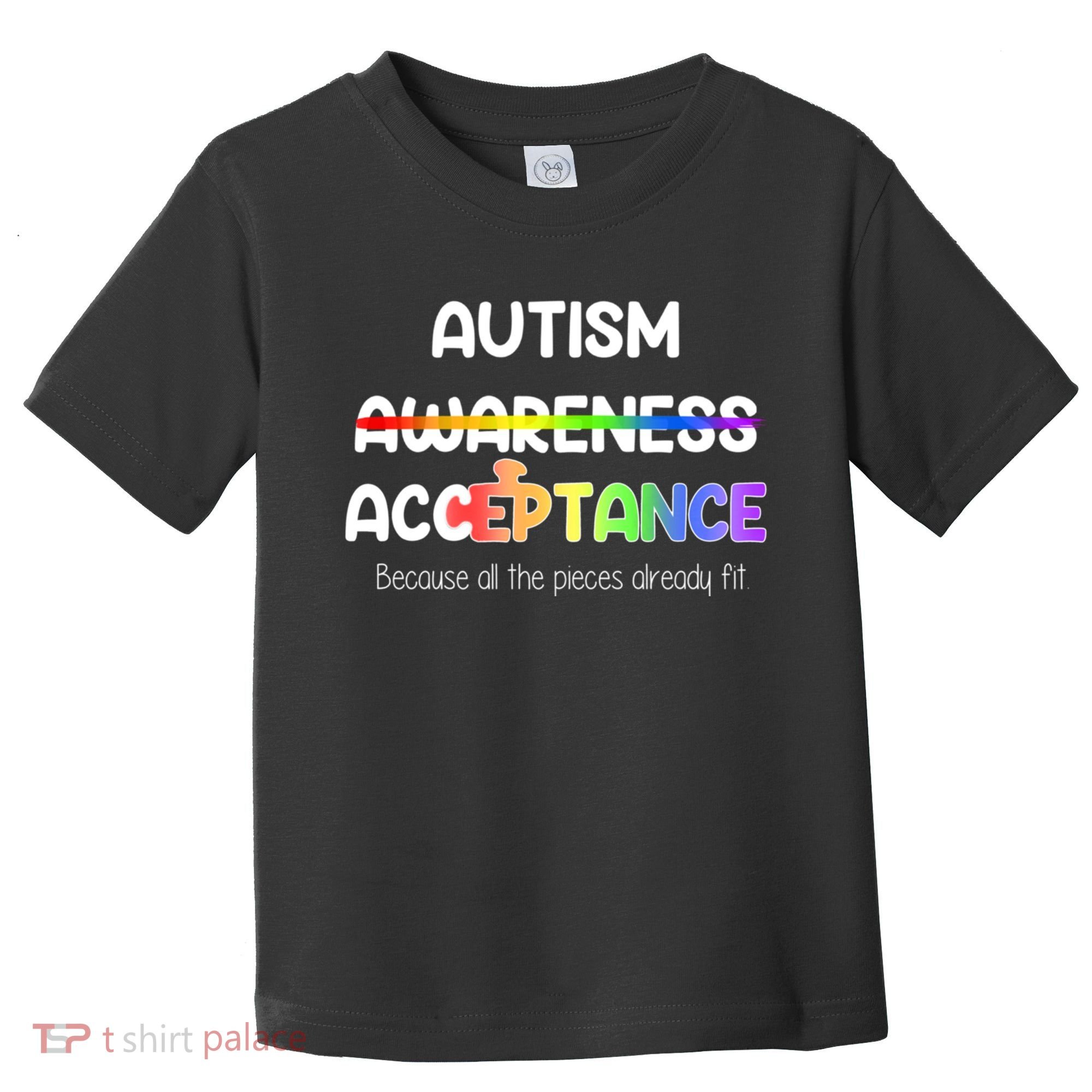 Autism Awareness Acceptance All The Pieces Toddler T-Shirt