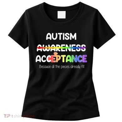 Autism Awareness Acceptance All The Pieces Women's T-Shirt