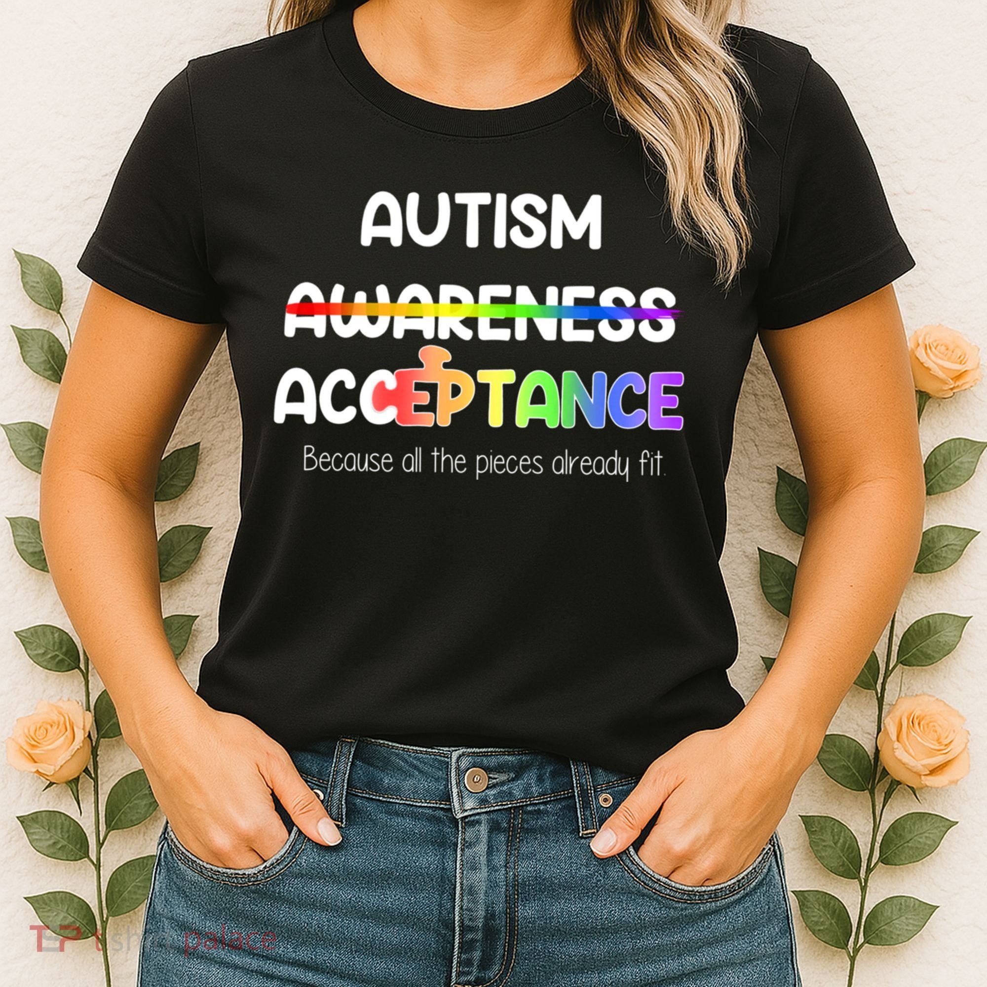 Autism Awareness Acceptance All The Pieces Women's T-Shirt