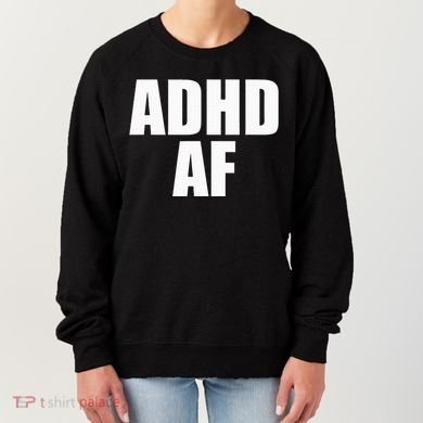 Adhd Af Women's Sweatshirt