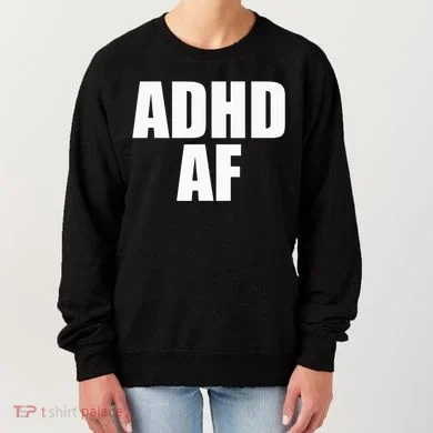Adhd Af Women's Sweatshirt