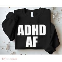 Adhd Af Sweatshirt thumb 2