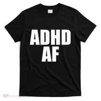 Adhd Af T-Shirt thumb 0