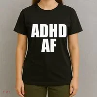 Adhd Af T-Shirt thumb 4