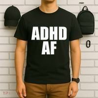 Adhd Af T-Shirt thumb 6