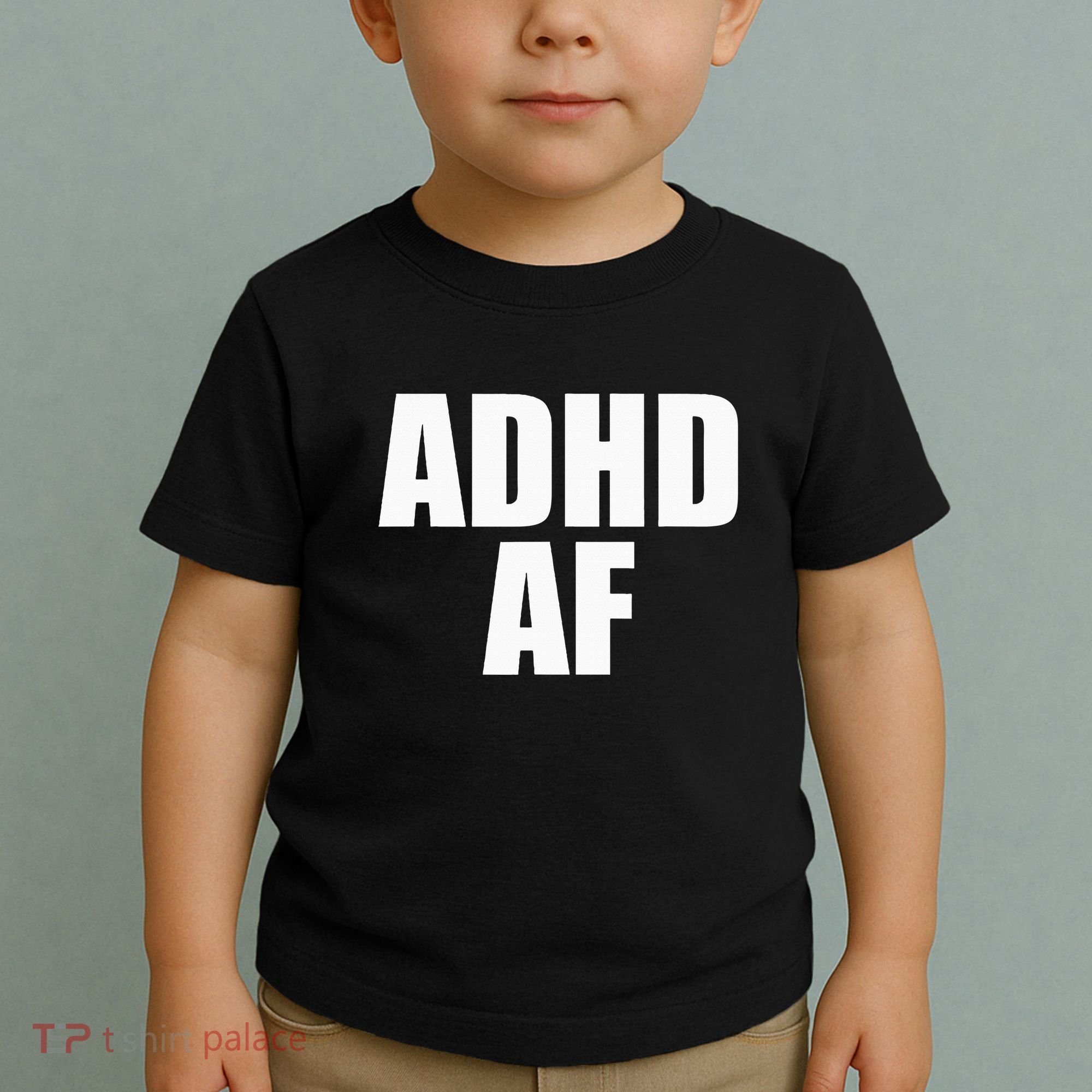 Adhd Af Toddler T-Shirt