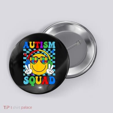 Autism Awareness Autism Squad Support Smile Face Women  Button