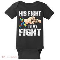 Autism Awareness Autism Mom Dad His Fight Is My Fight Baby Bodysuit thumb 0