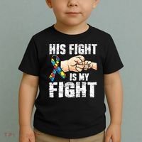 Autism Awareness Autism Mom Dad His Fight Is My Fight Toddler T-Shirt thumb 2