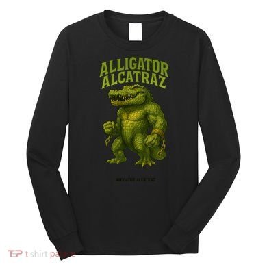 Alligator Alcatraz  Long Sleeve Shirt