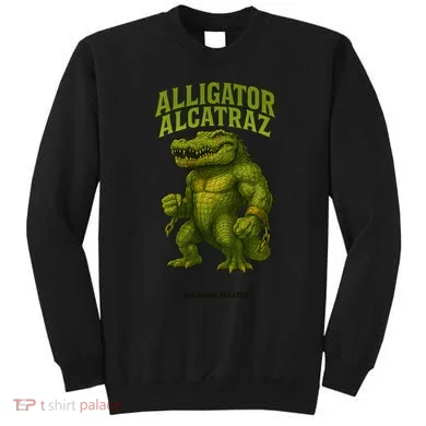 Alligator Alcatraz  Sweatshirt