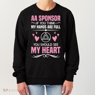 Alcoholics Anonymous Aa Sobriety Recovery Aa Na Sponsor Women's Sweatshirt