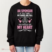 Alcoholics Anonymous Aa Sobriety Recovery Aa Na Sponsor Women's Sweatshirt thumb 0