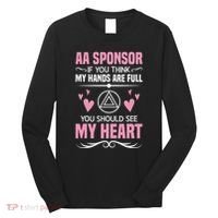 Alcoholics Anonymous Aa Sobriety Recovery Aa Na Sponsor Long Sleeve Shirt thumb 0