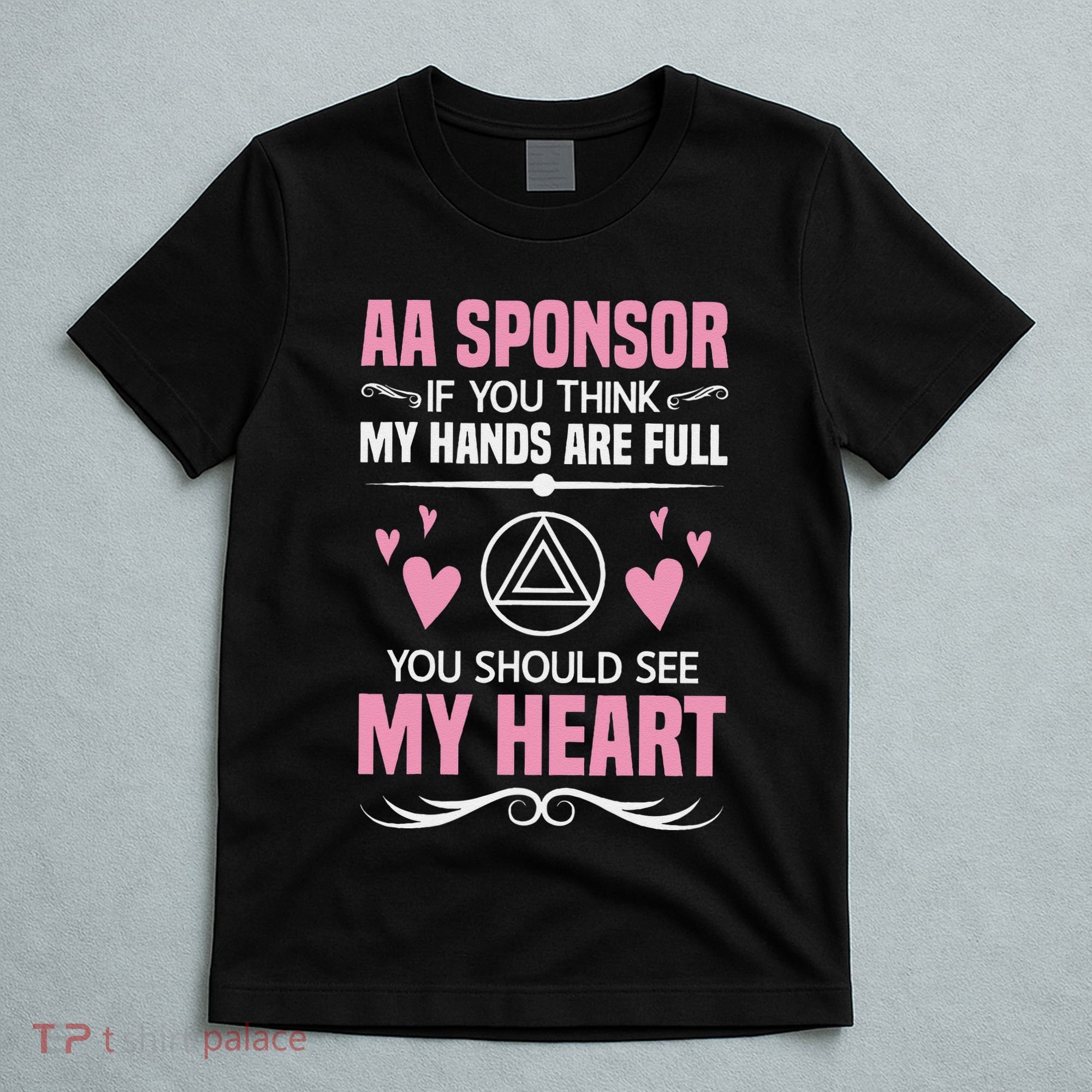Alcoholics Anonymous Aa Sobriety Recovery Aa Na Sponsor T-Shirt