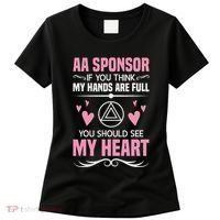 Alcoholics Anonymous Aa Sobriety Recovery Aa Na Sponsor Women's T-Shirt thumb 0