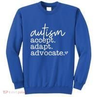 Autism Accept Adapt Advocate Sweatshirt thumb 0