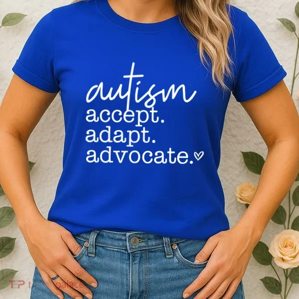 Autism Accept Adapt Advocate Women's T-Shirt