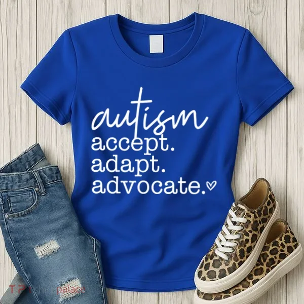 Autism Accept Adapt Advocate Women's T-Shirt