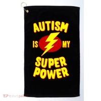 Autism Awareness Autism Is My Super Power Golf Towel thumb 0