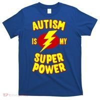 Autism Awareness Autism Is My Super Power T-Shirt thumb 0