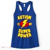 Autism Awareness Autism Is My Super Power Women's Tank Top thumb 0