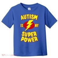 Autism Awareness Autism Is My Super Power Toddler T-Shirt thumb 0