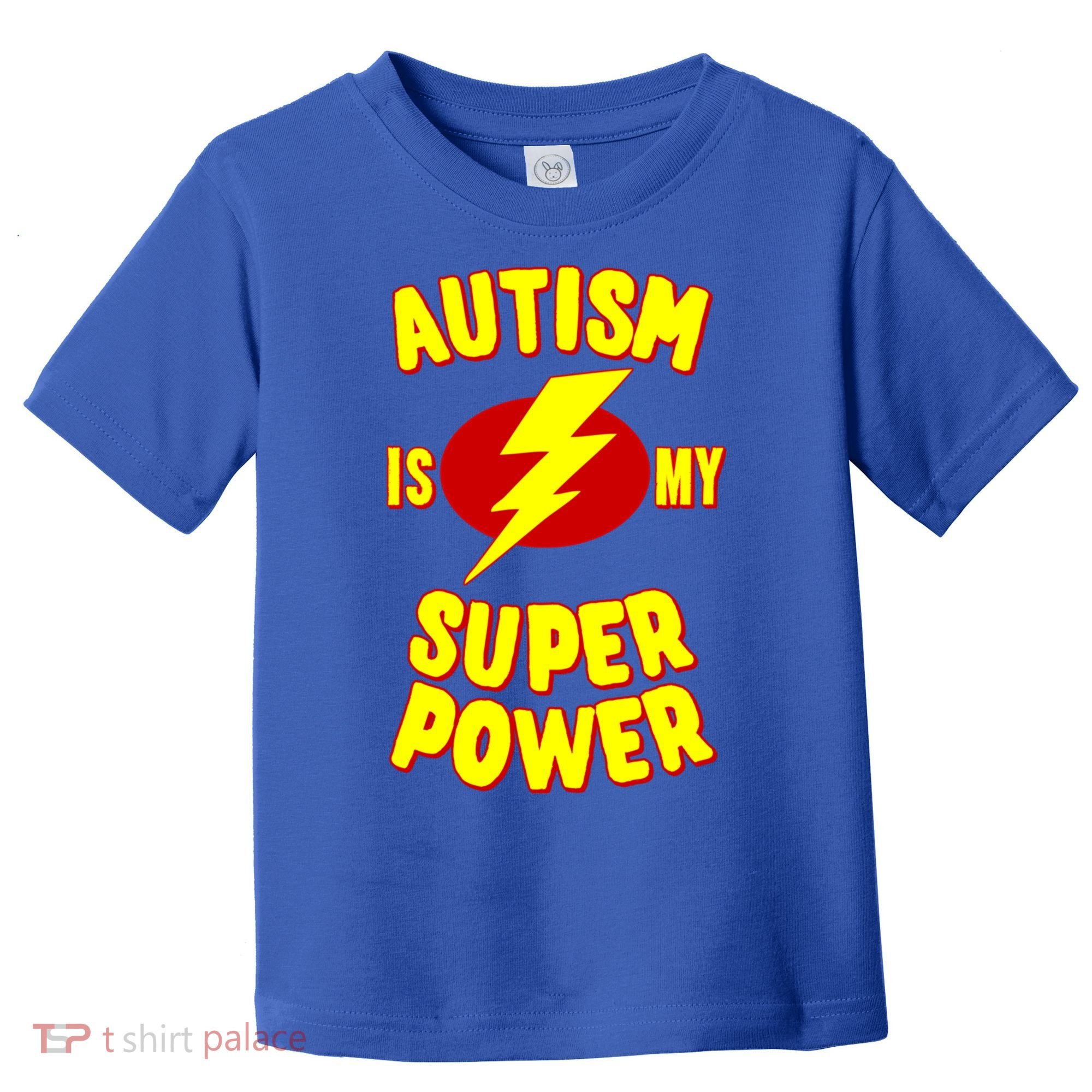 Autism Awareness Autism Is My Super Power Toddler T-Shirt