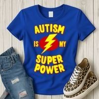 Autism Awareness Autism Is My Super Power Women's T-Shirt thumb 3
