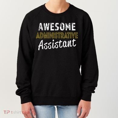 Administrative Assistant Appreciation Gift Admin Day Women's Sweatshirt