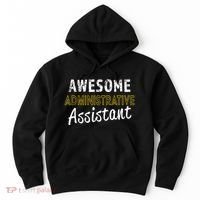 Administrative Assistant Appreciation Gift Admin Day Hoodie thumb 0
