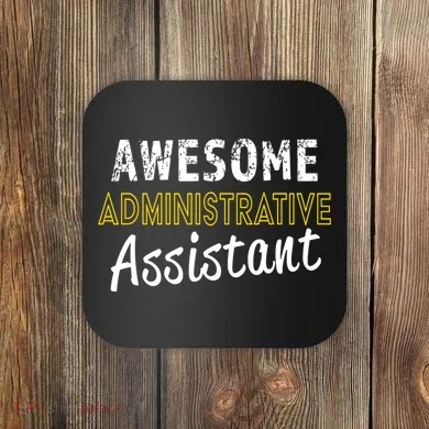 Administrative Assistant Appreciation Gift Admin Day Coaster