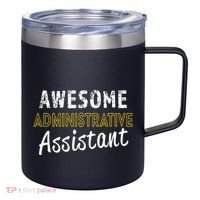 Administrative Assistant Appreciation Gift Admin Day 12oz Stainless Steel Coffee Mug thumb 0