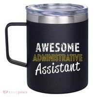 Administrative Assistant Appreciation Gift Admin Day 12oz Stainless Steel Coffee Mug thumb 2