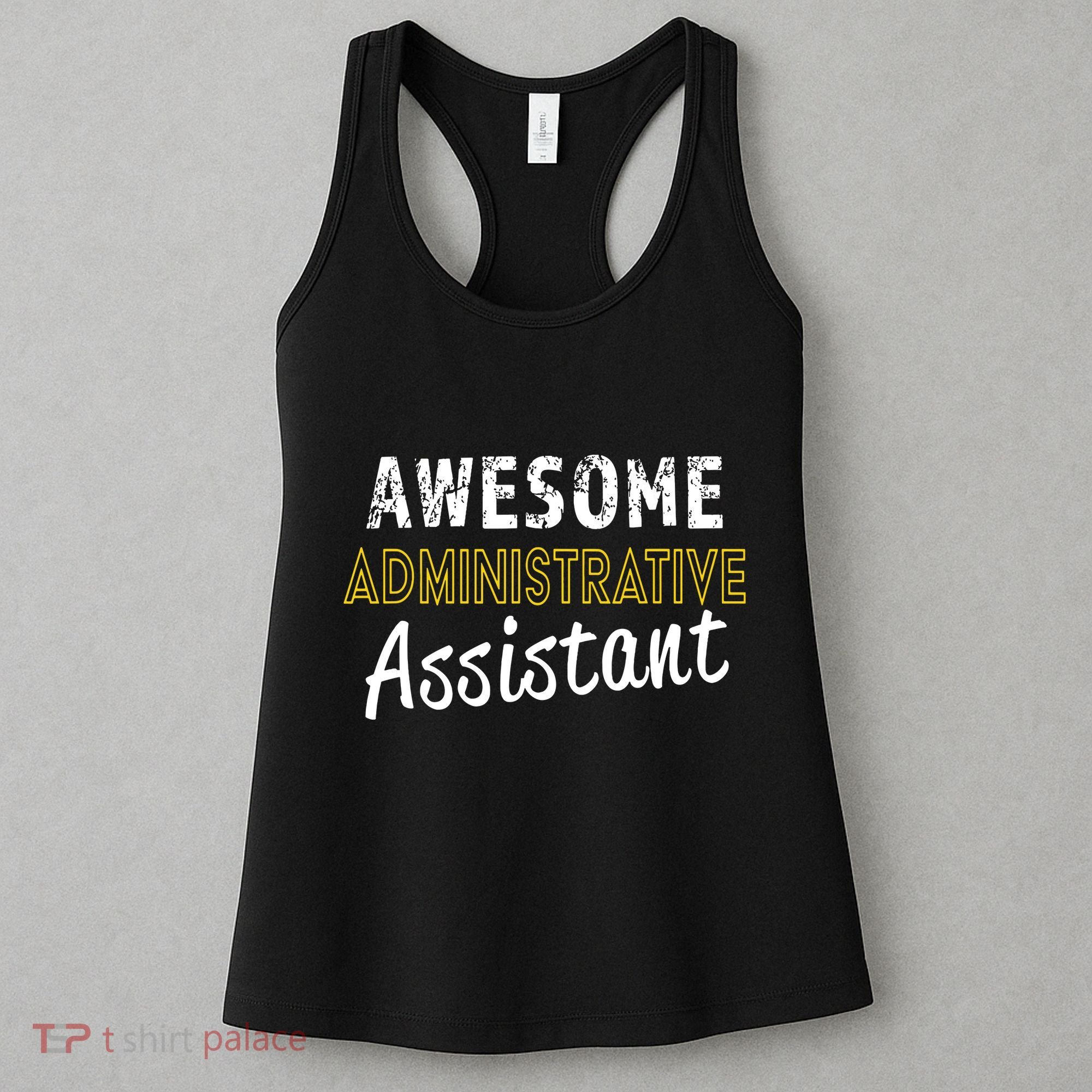 Administrative Assistant Appreciation Gift Admin Day Women's Tank Top