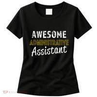 Administrative Assistant Appreciation Gift Admin Day Women's T-Shirt thumb 0